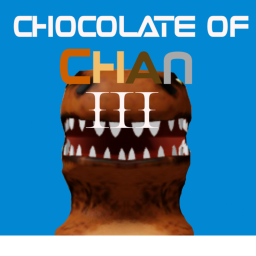 Chocolate of Chan 3