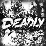 Deadly ᅠ ᅠ