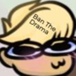 Ban The Drama!