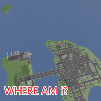 WHERE AM I? (Orientation)