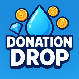 [FIXING 🛑]Donation Drop💸