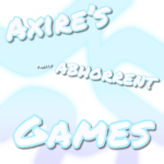 Axire's Abhorrent Games
