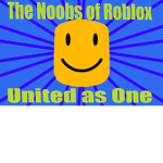 The Noobs of Roblox United as One