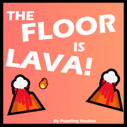 🔥🌋 !!Floor Is LAVA!! 🌋🔥