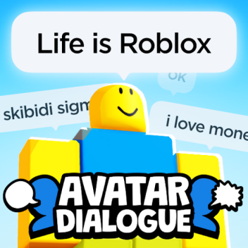 [NEW]  Avatar Dialogue