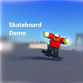 Skateboard Demo