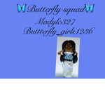 Butterfly’s squad for life