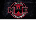 MWE (Mayhem Wrestling Entertainment)
