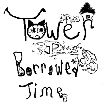 Tower of Borrowed Time