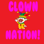 Clown Nation!