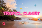 Tropical clozet