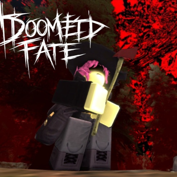 Doomed Fate [BALANCE]