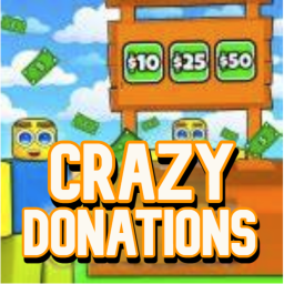 💸 Crazy Donations [NEW]