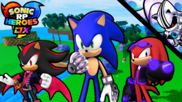 [DZIEŃ ŚWIĘTA PATRICKA ☘️] Sonic RP Heroes DX!