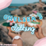 - chelsea’s clothing -