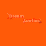 Dream Looties