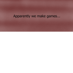 Apparently We Make Games