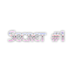 Secret #1