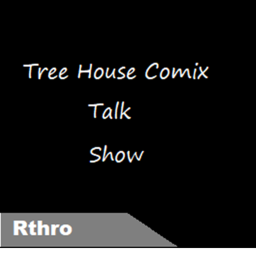 Tree House Comix Talk Show!
