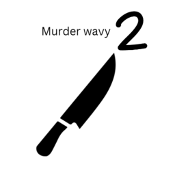 Murder wavy 2