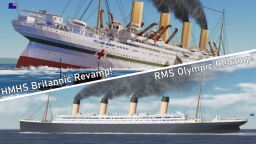 [OLYMPIC CLASS REVAMP!]Tiny-Ships Sandbox