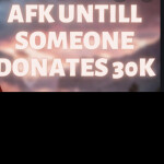 afk into someone donate 