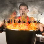 half baked goods