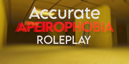 Accurate Apeirophobia RP