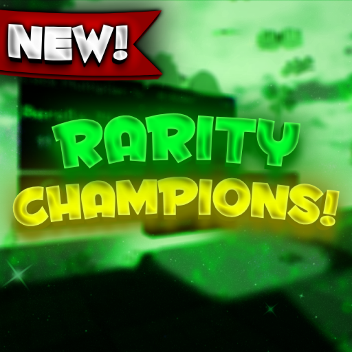 Rarity Champions!