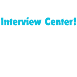 Interview Center!