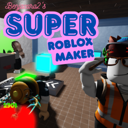 SUPER ROBLOX MAKER