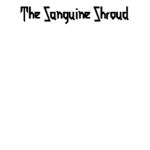 The Sanguine Shroud