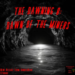The Dawning 8: Dawn of the Miners
