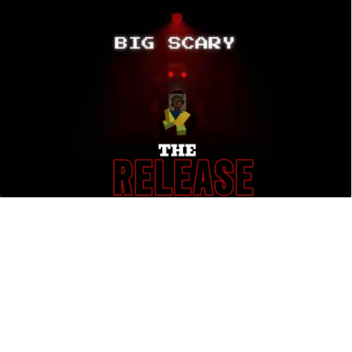 Big scary, but something is realistic...