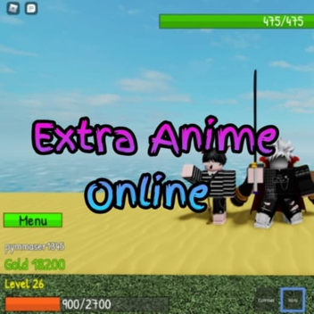 [Re All Coming soon]Extra Anime Online  