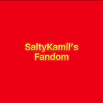 SaltyKamil's Fandom