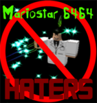 Mariostar6464 HATERS!!!!