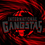 INTERNATIONAL GANGSTAS