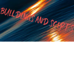 Buildings and Scripts