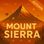 [🍂AUTUMN EVENT x70] MOUNT SIERRA 🏔️