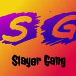 The Sl@yer Gang