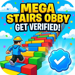 Mega Stairs Obby: Get Verified! 🔵
