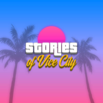 Stories Of Vice City
