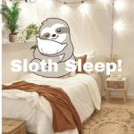 Sloth Sleep!