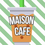 [M] Maison Café