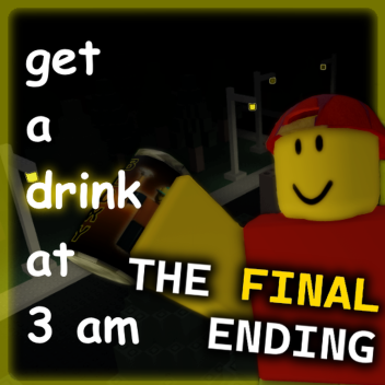 Get A Drink At 3 An