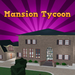 (NEW) Mansion Tycoon