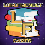 LoreFriendly Games