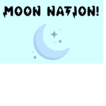 Moon Nation!