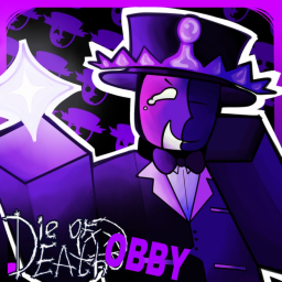 DIE OF DEATH OBBY <OG>